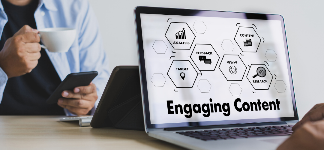 Creating Engaging Content
